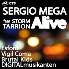 Sergio Mega Feat. Storm Tarrion – Alive