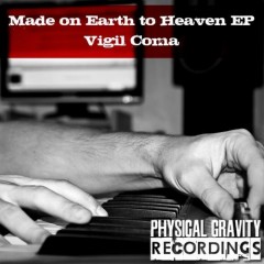 Made On Earth To Heaven EP