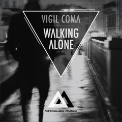 Vigil Coma – Walking Alone (Album)